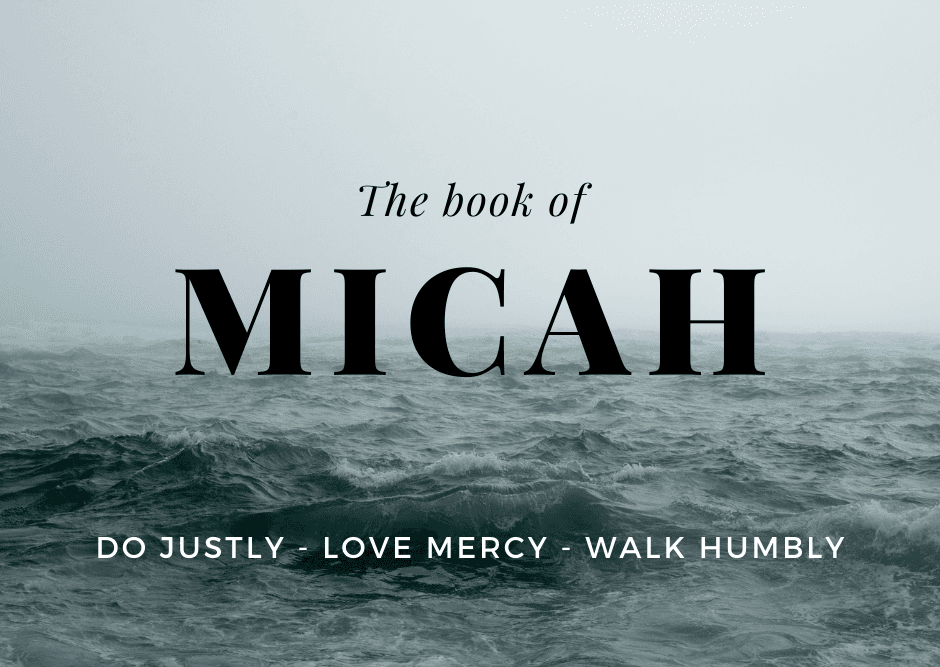 Micah Part 9: Of Judgement and Restoration